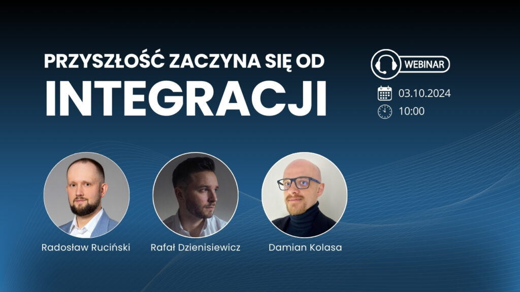 Przyszłość zaczyna się od Integracji