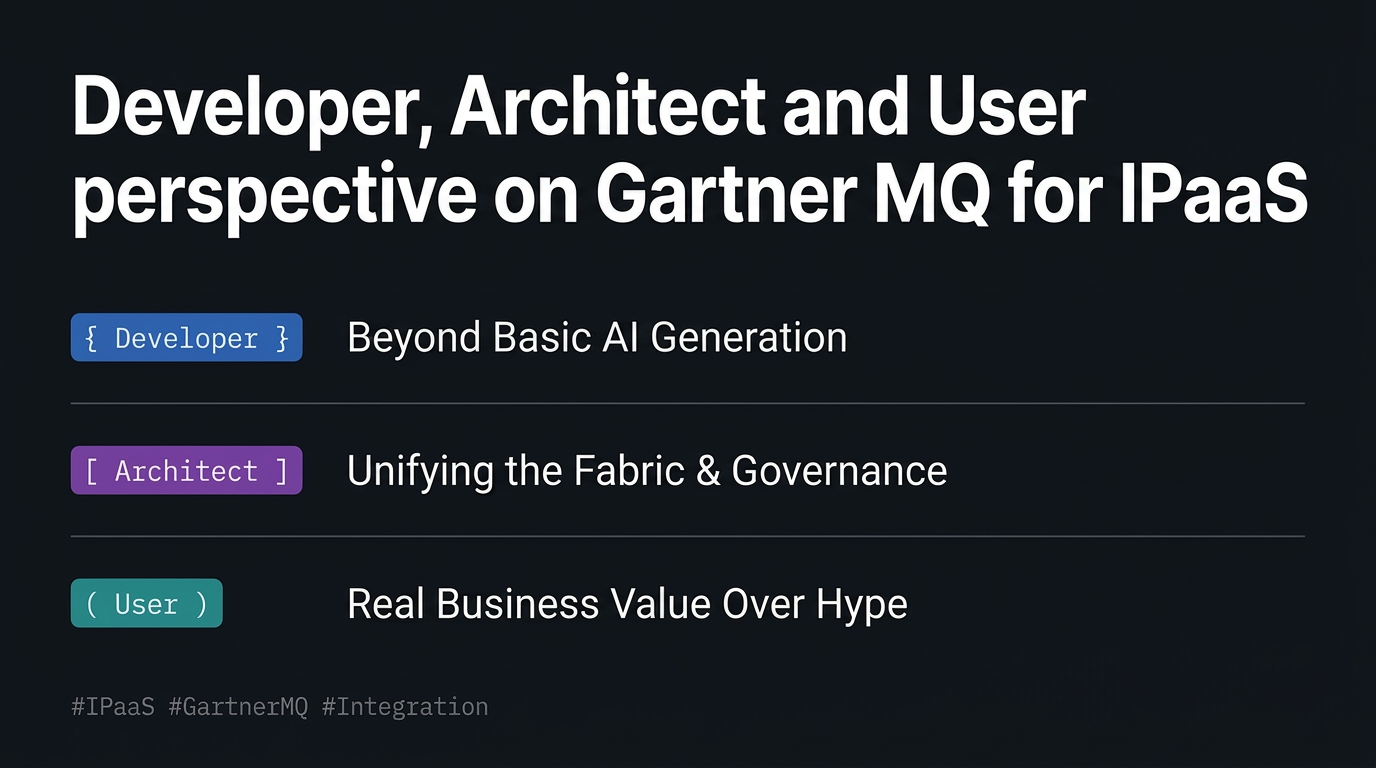 The 2026 Gartner Magic Quadrant iPaaS Report from a Developer, Architect and User Perspective